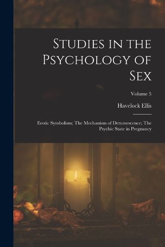 Cover image for Studies in the Psychology of Sex