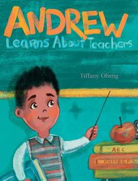 Cover image for Andrew Learns about Teachers