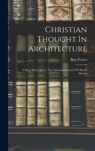 Christian Thought In Architecture