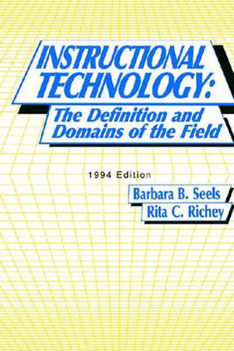 Cover image for Instructional Technology: The Definition and Domain of the Field