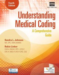 Cover image for Understanding Medical Coding : A Comprehensive Guide