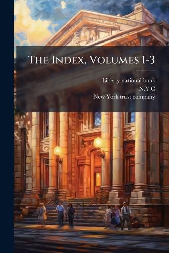 Cover image for The Index, Volumes 1-3