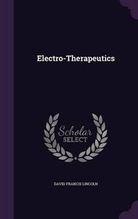 Cover image for Electro-Therapeutics