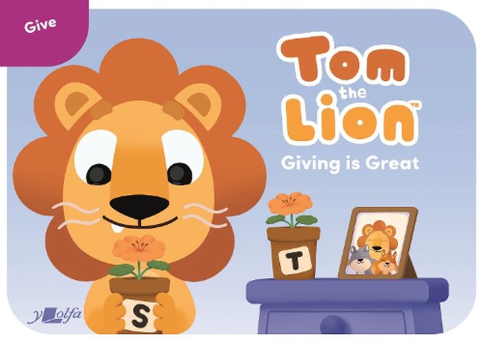 Tom the Lion: Giving is Great