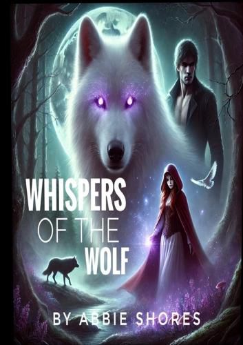 Cover image for Whispers of the Wolf - The Prophecy