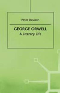 Cover image for George Orwell: A Literary Life