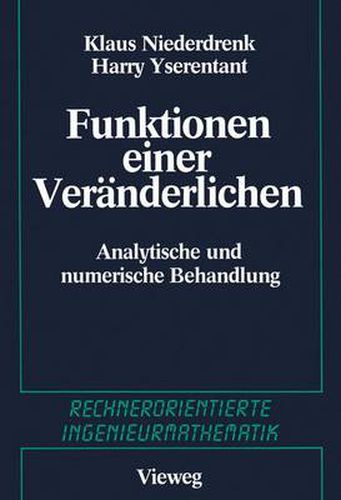 Cover image for Funktionen einer Veranderlichen: Analytische und numerische Behandlung