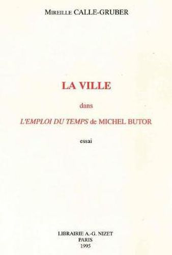 Cover image for La Ville Dans l'Emploi Du Temps de Michel Butor