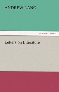 Cover image for Letters on Literature