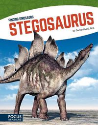 Cover image for Finding Dinosaurs: Stegosaurus