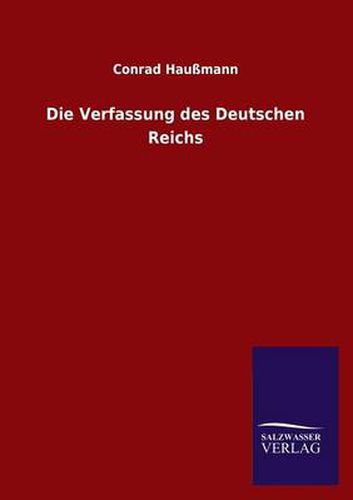 Cover image for Die Verfassung des Deutschen Reichs