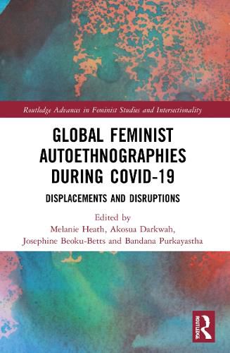 Cover image for Global Feminist Autoethnographies During COVID-19