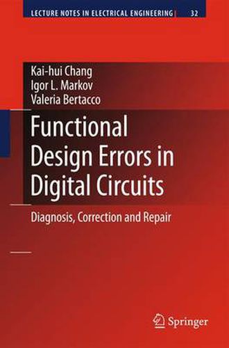 Cover image for Functional Design Errors in Digital Circuits: Diagnosis Correction and Repair