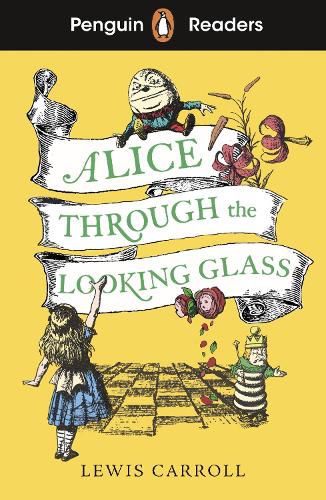 Cover image for Penguin Readers Level 3: Alice Through the Looking Glass