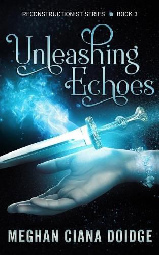 Cover image for Unleashing Echoes