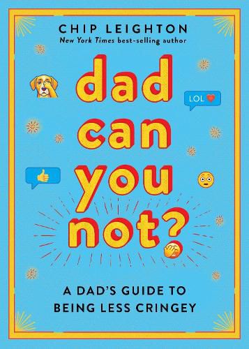 Cover image for Dad Can You Not?