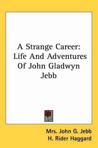 Cover image for A Strange Career: Life and Adventures of John Gladwyn Jebb