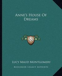 Cover image for Anne's House of Dreams Anne's House of Dreams