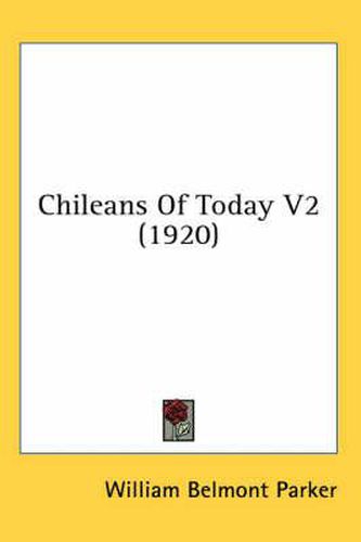 Chileans of Today V2 (1920)