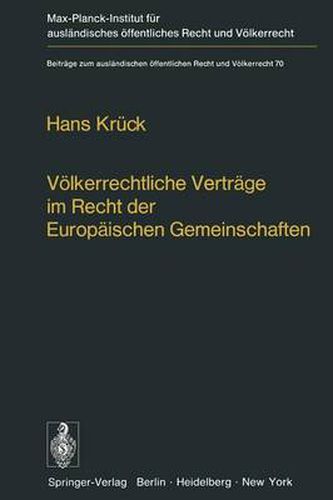 Cover image for Voelkerrechtliche Vertrage im Recht der Europaischen Gemeinschaften: Abschlusskompetenzen * Bindungswirkung Kollisionen