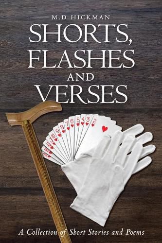 Cover image for Shorts, Flashes and Verses: A Collection of Short Stories and Poems