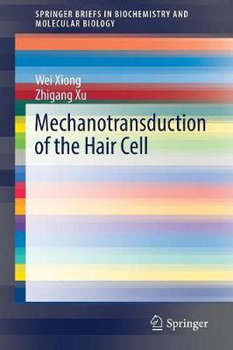 Cover image for Mechanotransduction of the Hair Cell