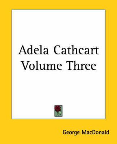 Cover image for Adela Cathcart Volume Three