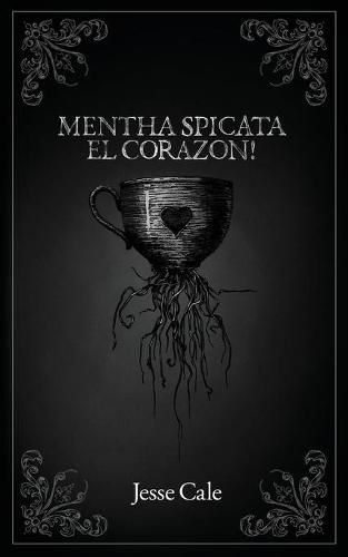 Cover image for Mentha Spicata El Corazon!