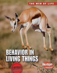 Cover image for Behavior in Living Things (the Web of Life)