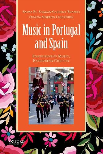 Cover image for Music in Portugal and Spain Experiencing Music: Expressing Culture