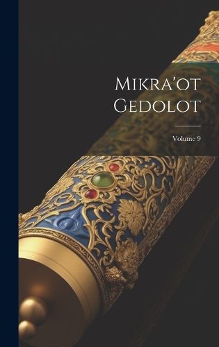 Cover image for Mikra'ot Gedolot; Volume 9
