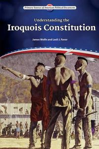 Cover image for Understanding the Iroquois Constitution