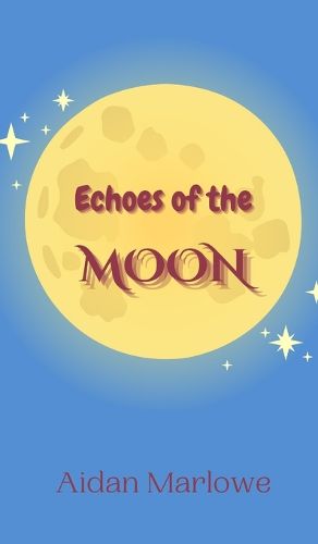 Cover image for Echoes of the Moon