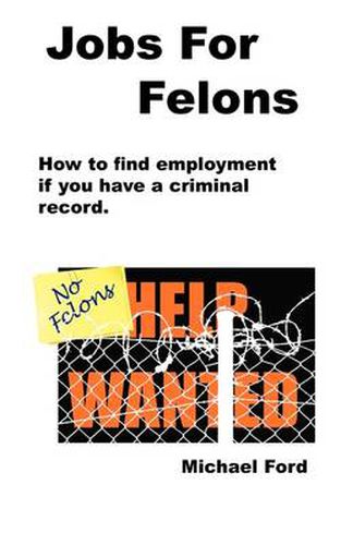 Cover image for Jobs For Felons