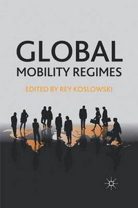 Cover image for Global Mobility Regimes