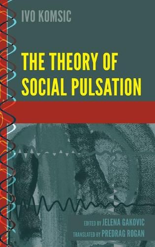 Cover image for The Theory of Social Pulsation