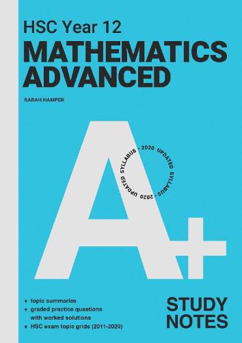 A+ HSC Year 12 Mathematics Advanced Study Notes