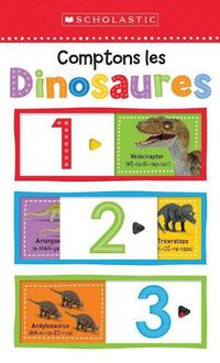 Cover image for Apprendre Avec Scholastic: Comptons Les Dinosaures