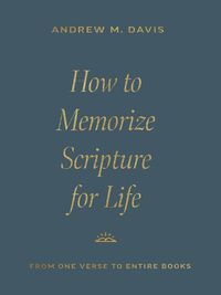 Cover image for How to Memorize Scripture for Life