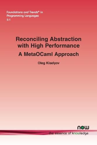 Cover image for Reconciling Abstraction with High Performance: A MetaOCaml approach