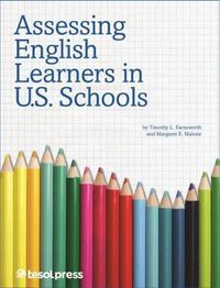 Cover image for Assessing English Learners in U.S. Schools