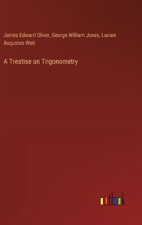 Cover image for A Treatise on Trigonometry