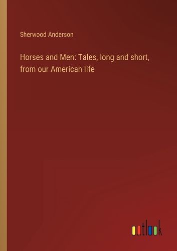 Cover image for Horses and Men