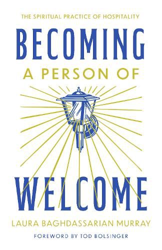 Cover image for Becoming a Person of Welcome