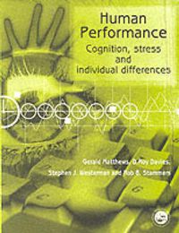 Cover image for Human Performance: Cognition, Stress and Individual Differences