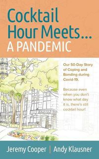 Cover image for Cocktail Hour Meets...A Pandemic