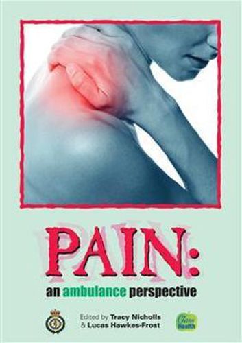 Cover image for Pain: an ambulance perspective