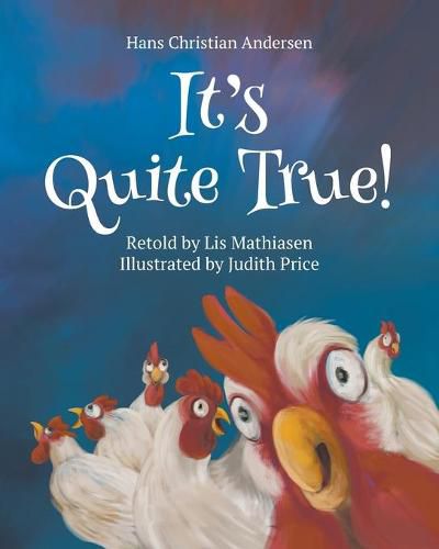 Cover image for It's Quite True!: Hans Christian Andersen