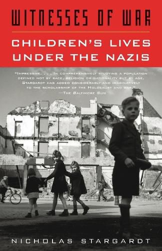 Cover image for Witnesses of War: Children's Lives Under the Nazis