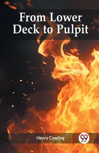 Cover image for From Lower Deck to Pulpit (Edition2023)